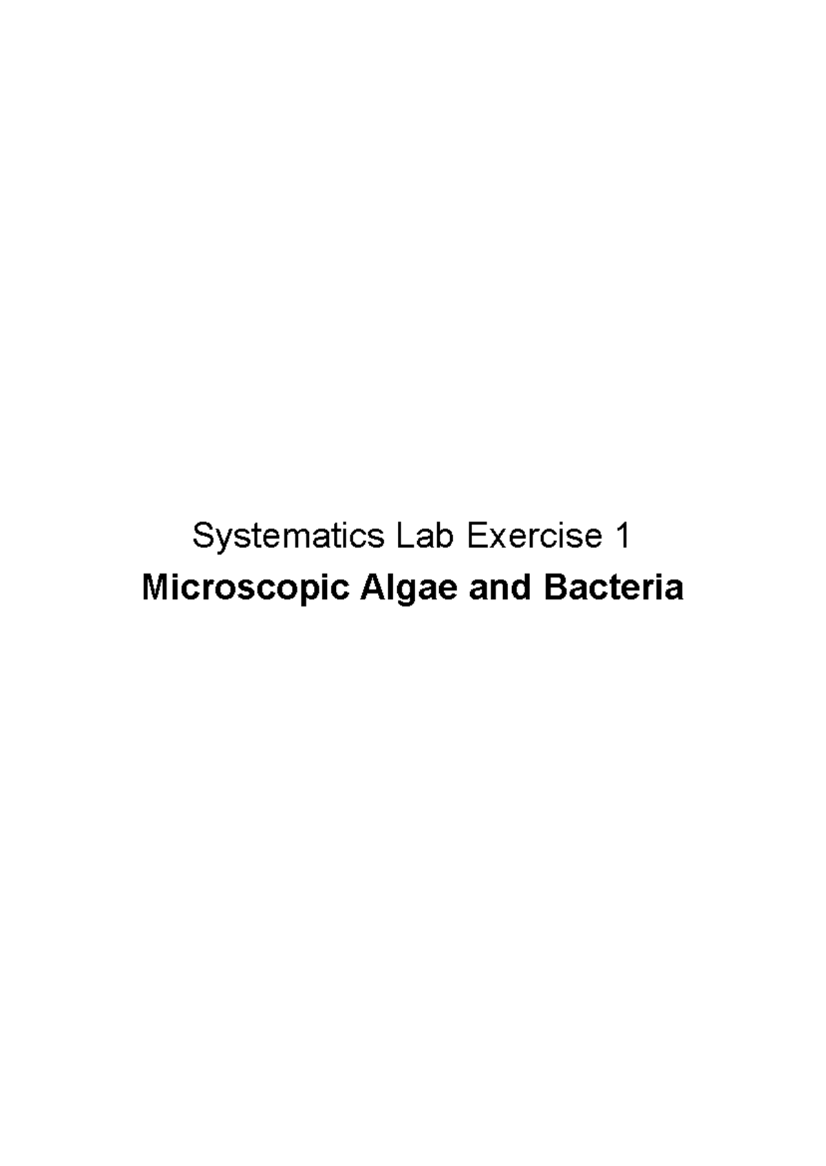 Systematics - Algae, Bacteria, Seaweed - Systematics Lab Exercise 1 ...