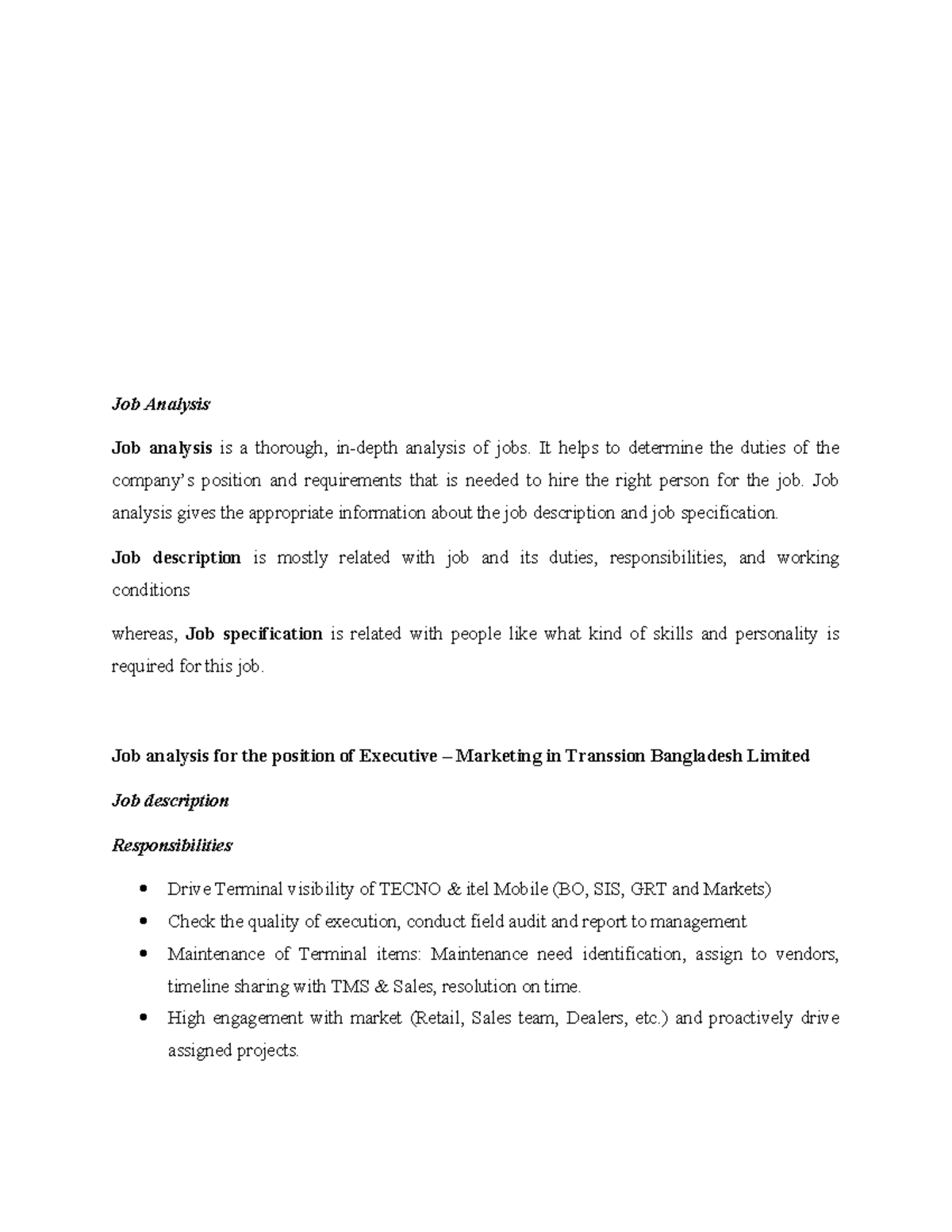 Job Analysis - assingment - Job Analysis Job analysis is a thorough, in ...