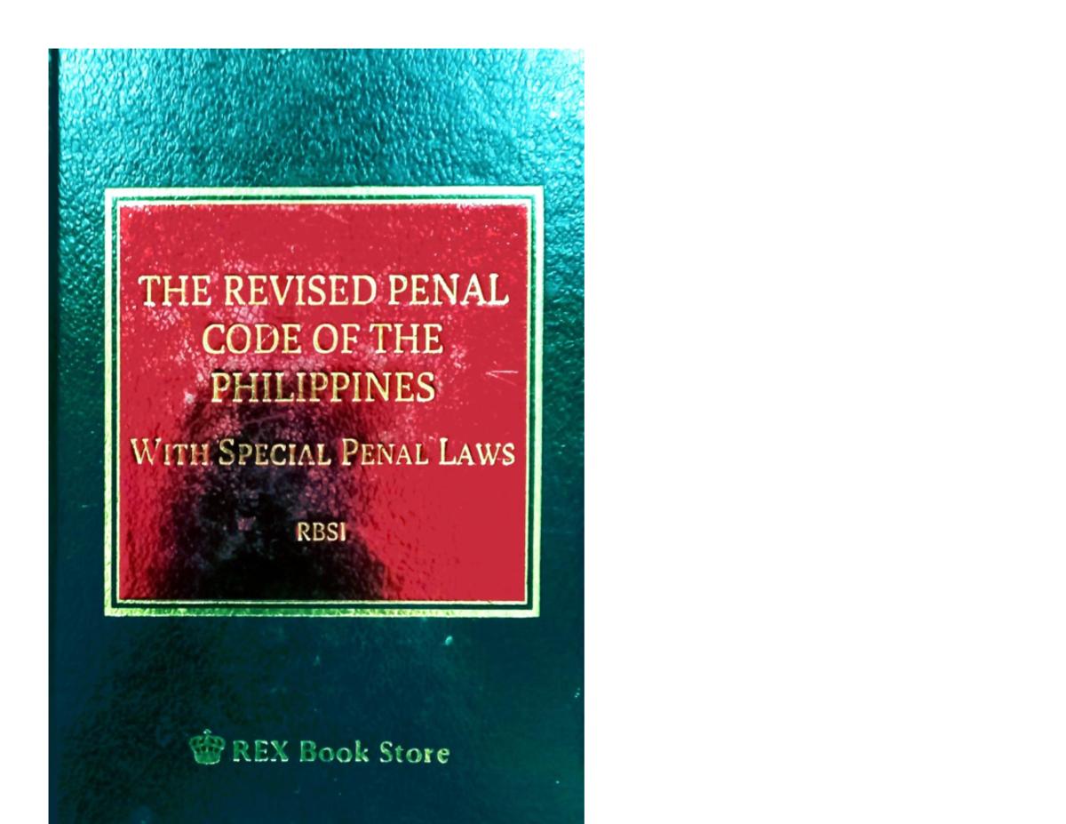 Revised Penal Code (RBé) Overview: Key Provisions and Penalties - Studocu