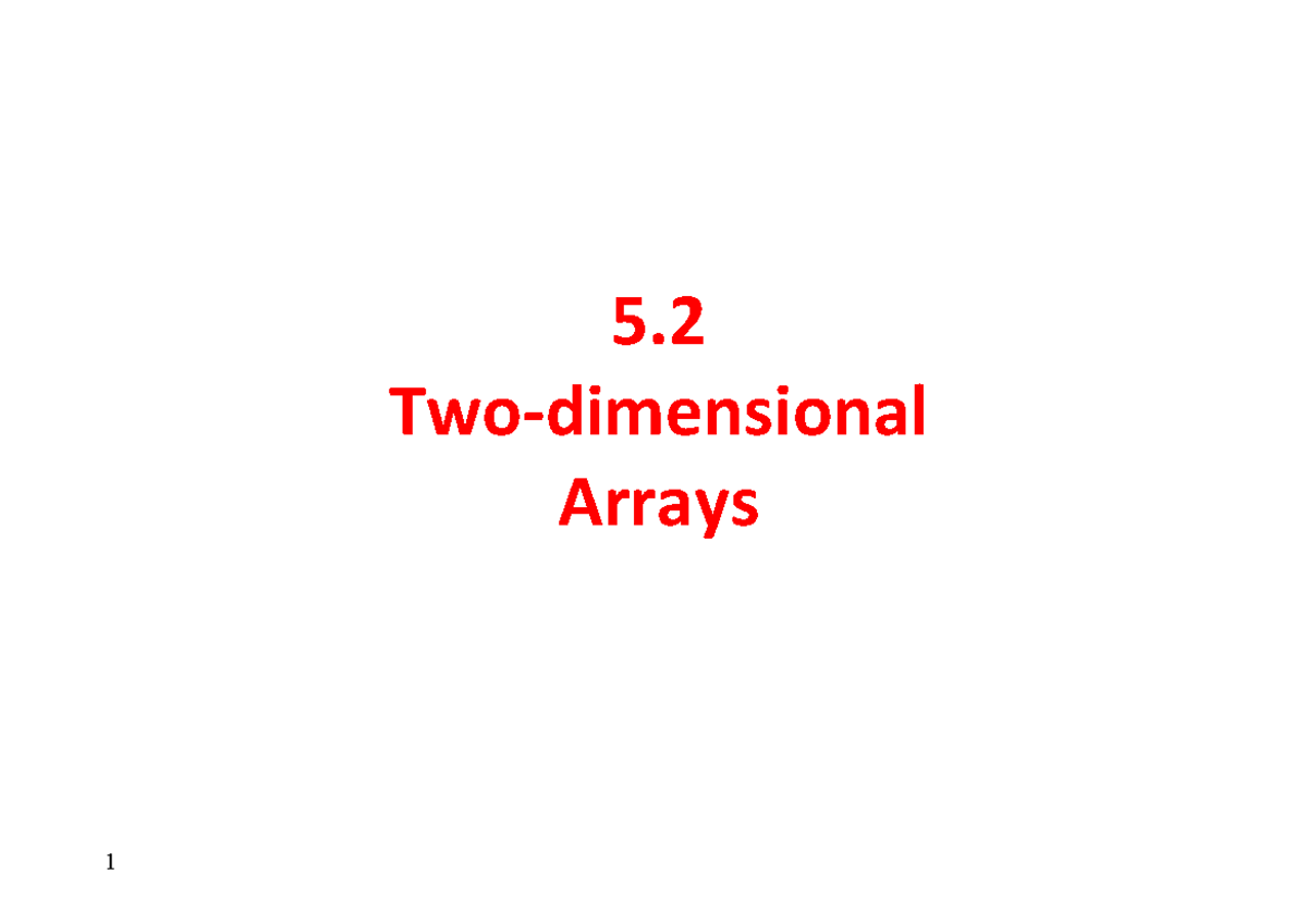 5.2 - 2-D Arrays: Understanding Declaration, Operations & Pointers ...