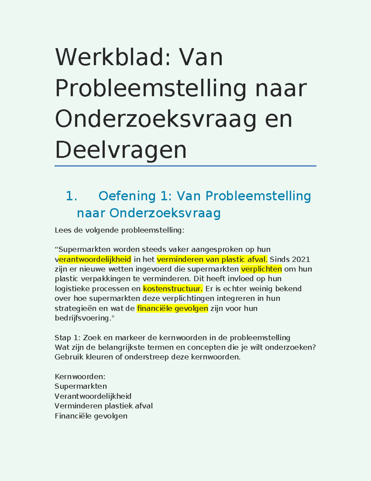 Werkblad: Van Probleemstelling naar Onderzoeksvraag en Deelvragen ...