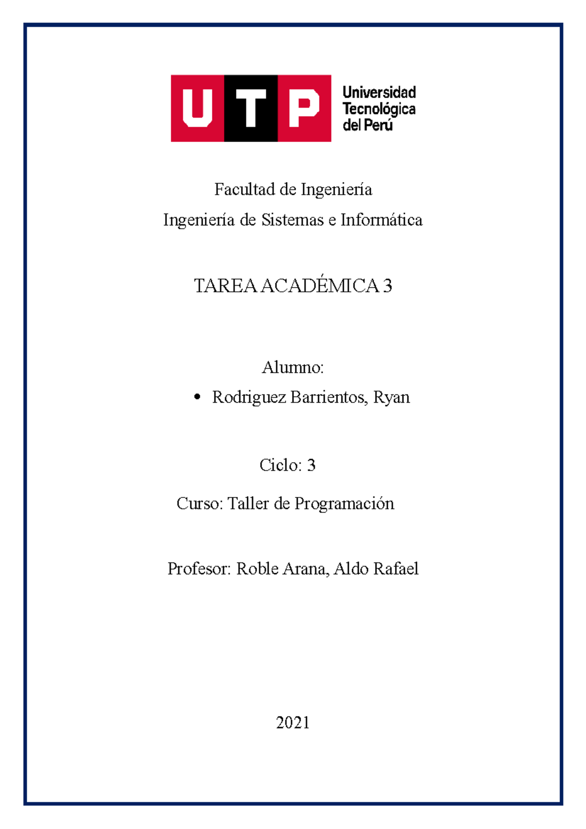 Tarea academica 2 Taller de programacion Utp - UTP - Studocu
