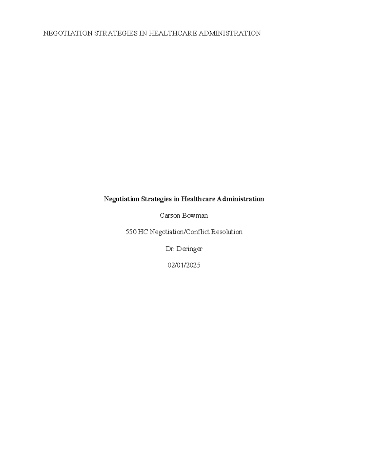 Negotiation Strategies in Healthcare Administration (550) - Studocu