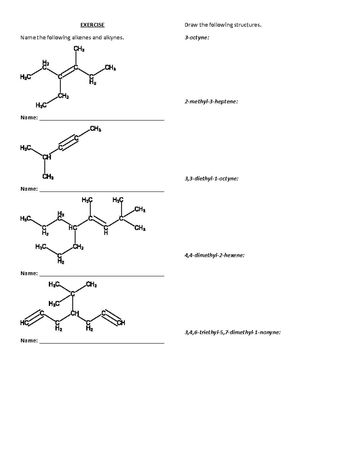 Alkenes and Alkynes - Exercises - EXERCISE Name the following alkenes ...