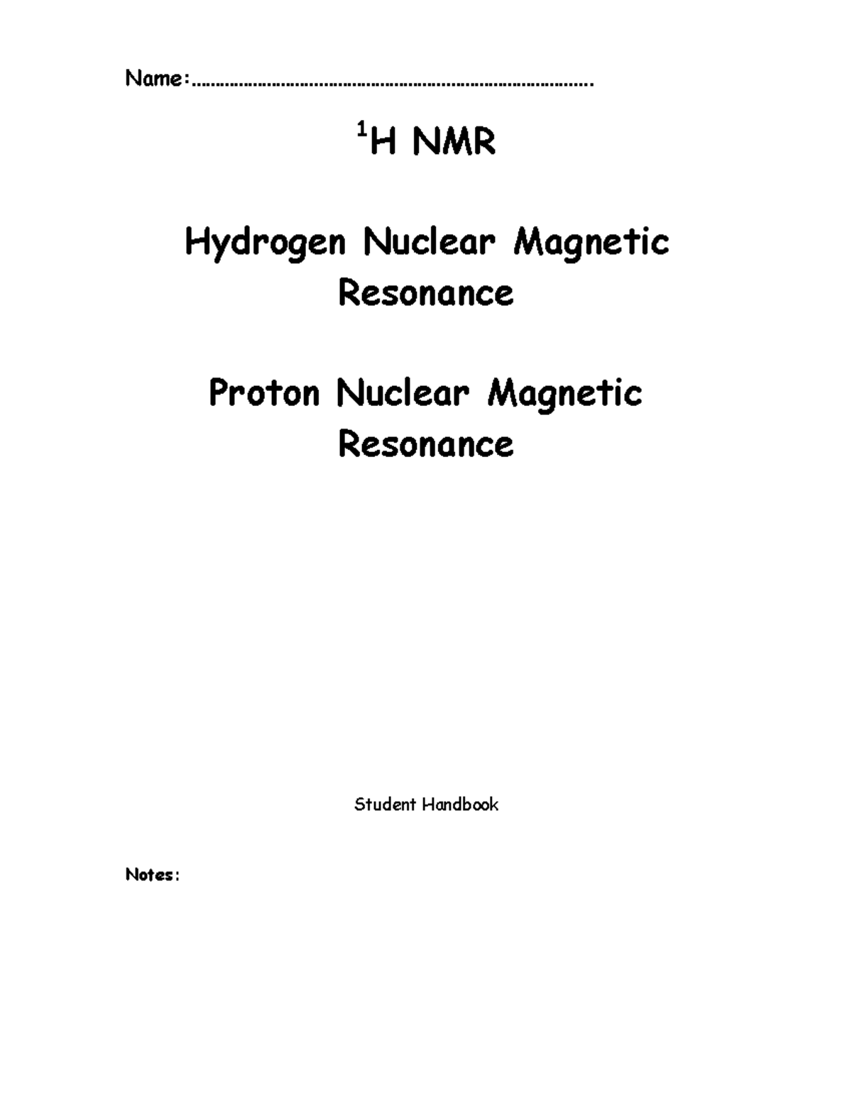 1H NMR Spectroscopy: Student Handbook & Hydrogen Environment Guide ...