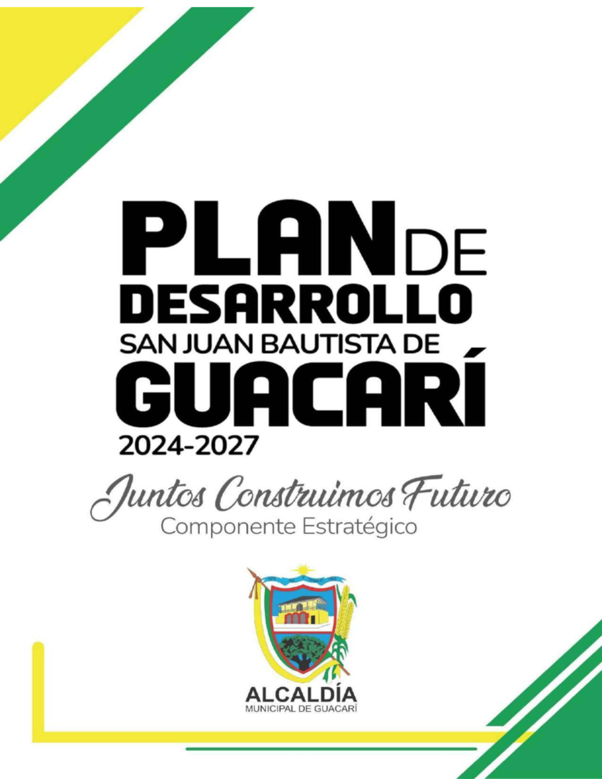 Plan de Desarrollo Guacarí 2024-2027: Construyendo Futuro - Studocu