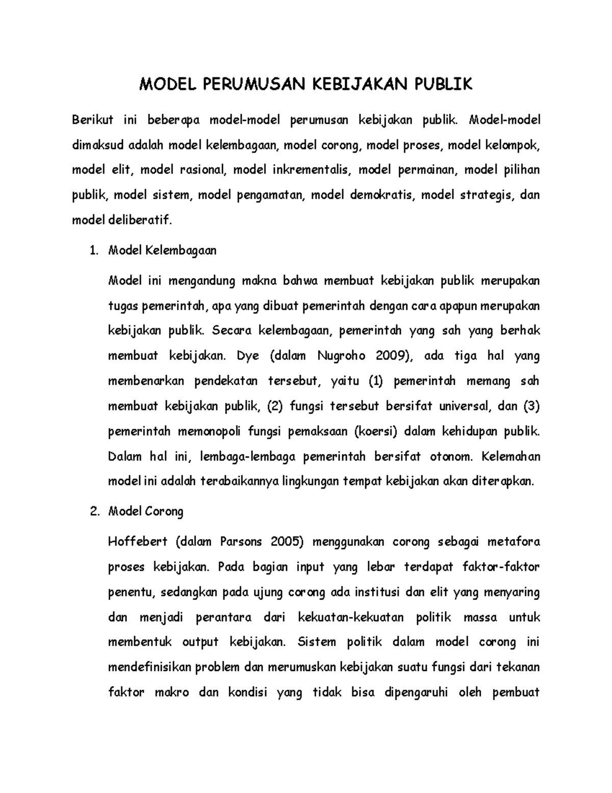 Model Perumusan Kebijakan Publik Beragam Pendekatan Dan Kelemahan