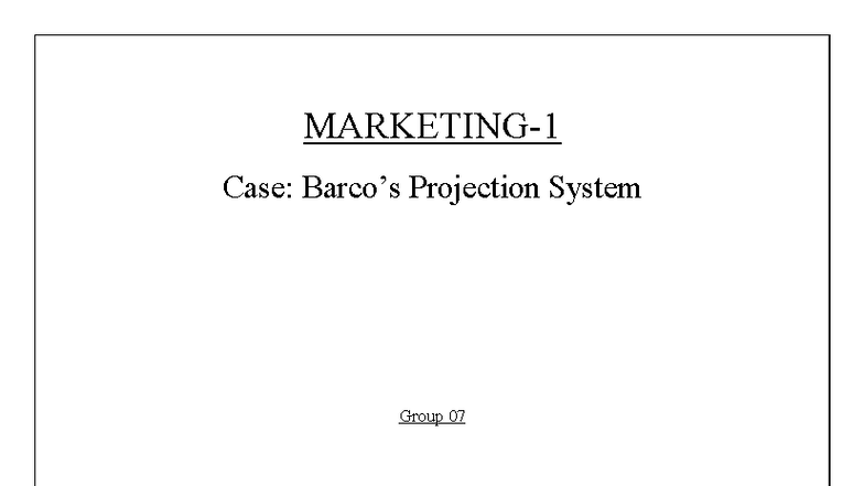 Case Study: Situation Analysis of Barco Projection Systems (BPS) - Studocu