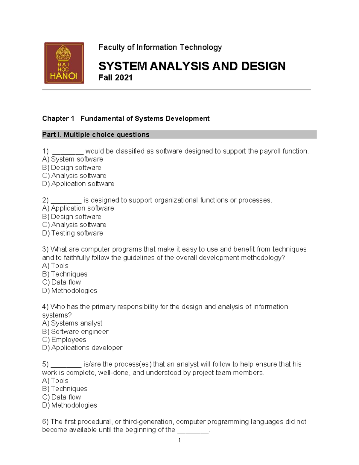 SYSTEM ANALYSIS AND DESIGN (FIT) Fall 2021 Chapter 1 MCQs - Studocu