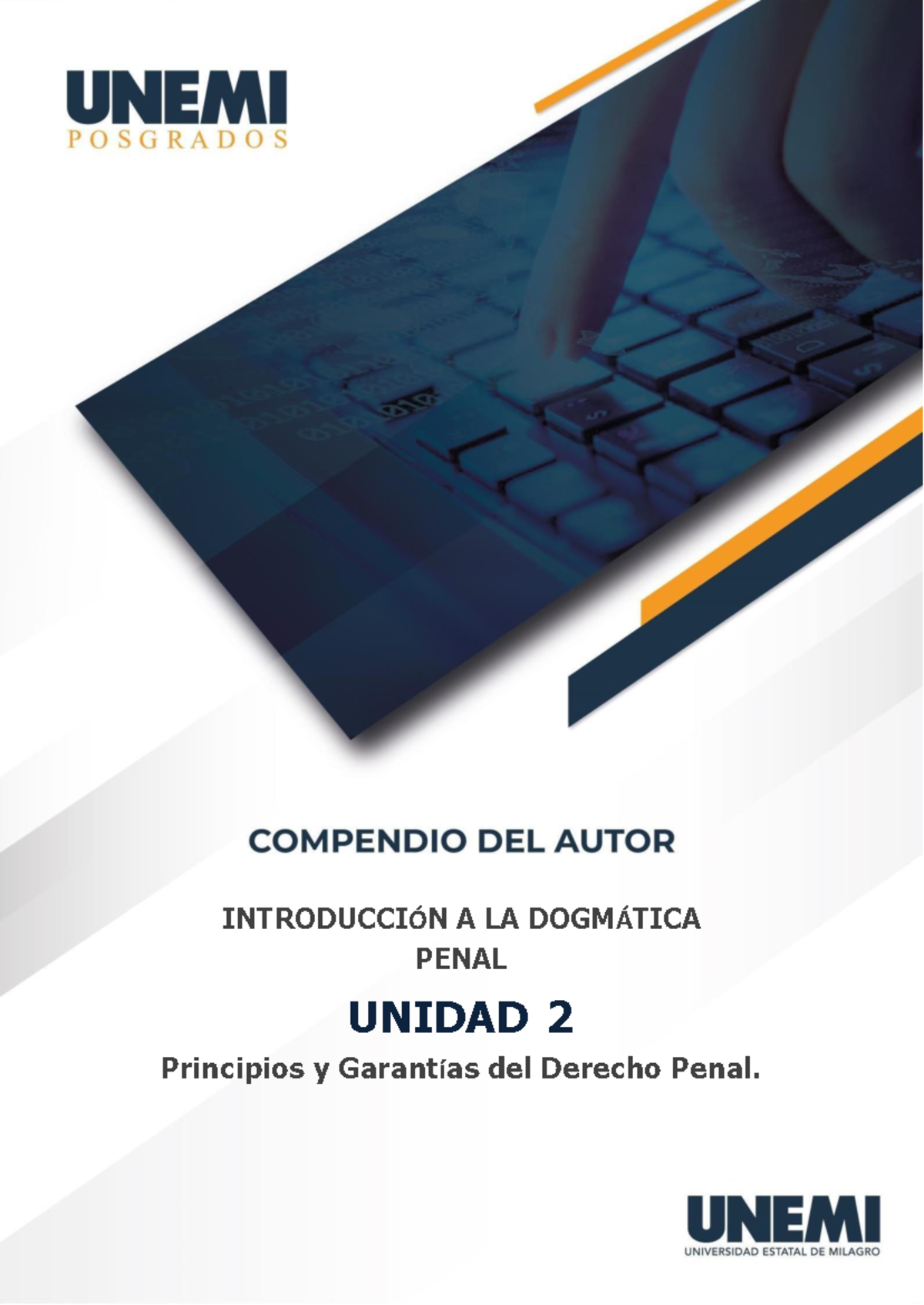 C-U2 Teoría del Delito: Principios y Garantías en Derecho Penal - Studocu