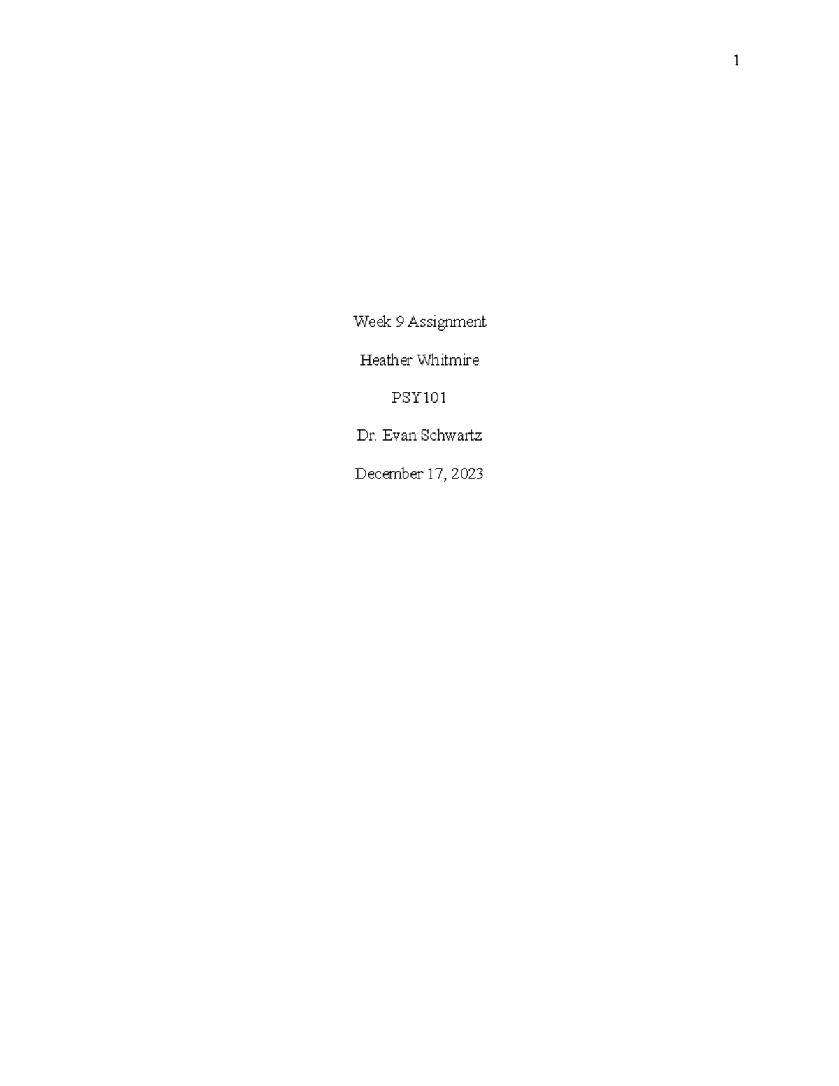 PSY101 Week⁹ Assignment² - Week 9 Assignment Heather Whitmire PSY Dr ...