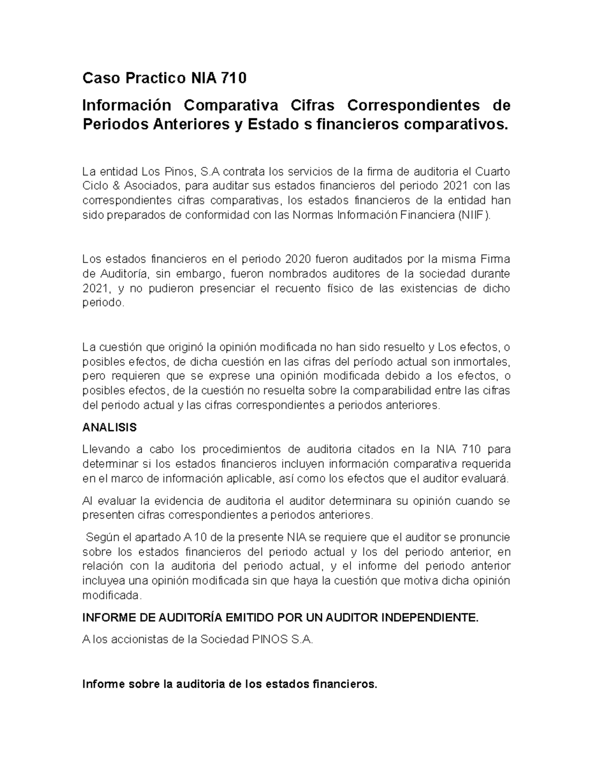 Caso Práctico NIA 710: Auditoría de Estados Financieros y Opiniones ...