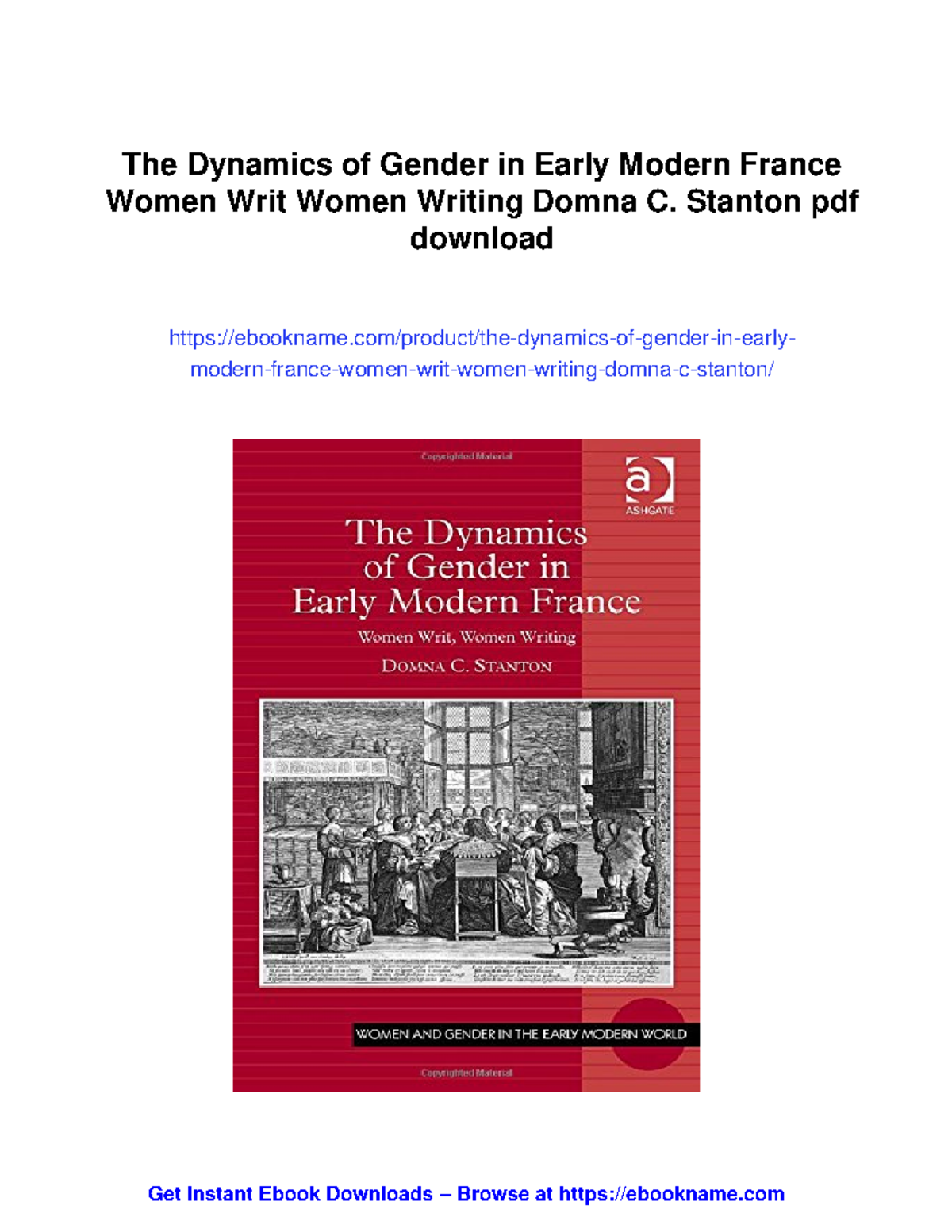 The Dynamics of Gender in Early Modern France: Women Writ &amp; Writing - Studocu