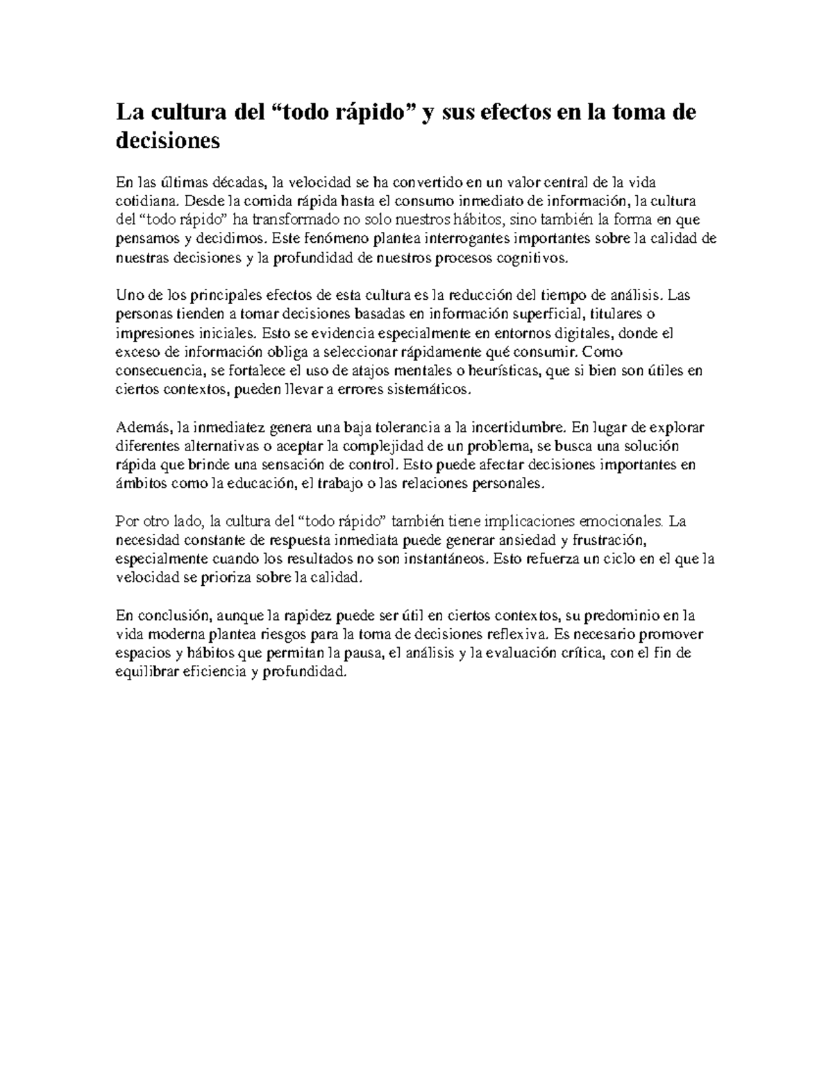 La cultura de la inmediatez y su impacto en decisiones críticas - Studocu