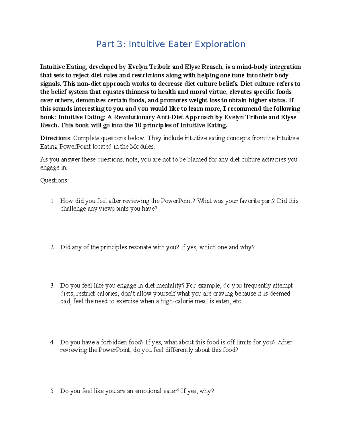 INT 101: Part 3 Intuitive Eating Exploration & Reflection Questions ...