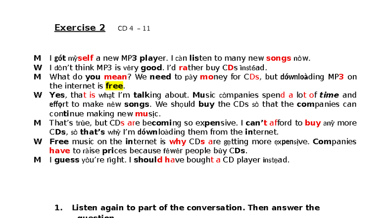 Exercise 2 CD 4 11 - Discussion on MP3 vs CDs - Studocu