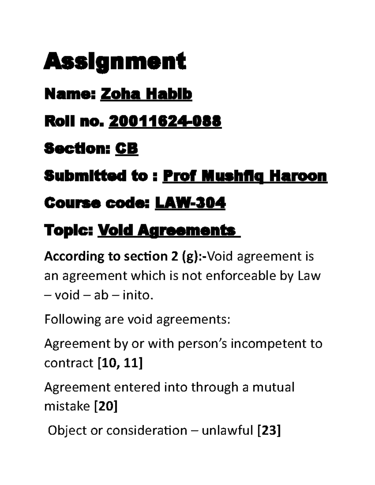 Void agreements - Assignment Name: Zoha Habib Roll no. 20011624 ...