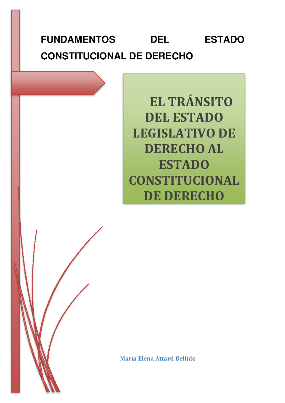 Fundamentos del Estado Constitucional de Derecho: Una Perspectiva ...