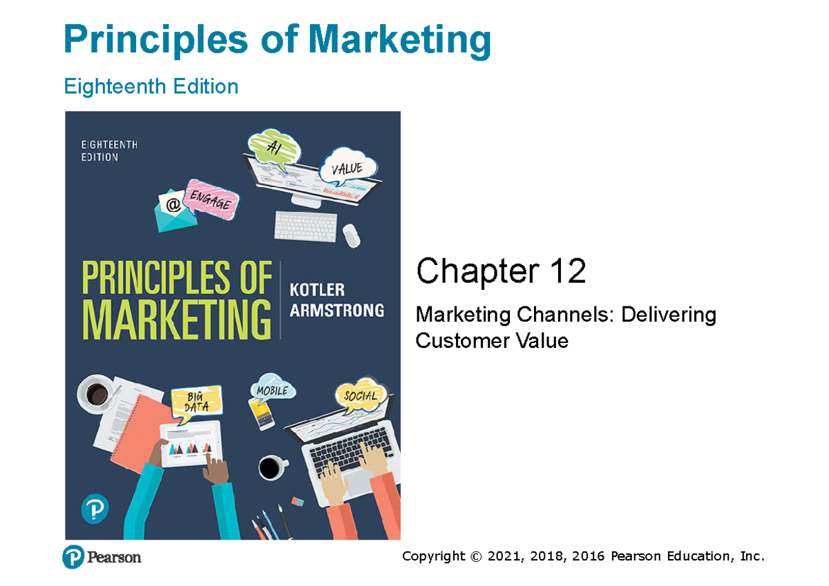 Kotler POM18 Chapter 12: Marketing Channels & Customer Value - Studocu