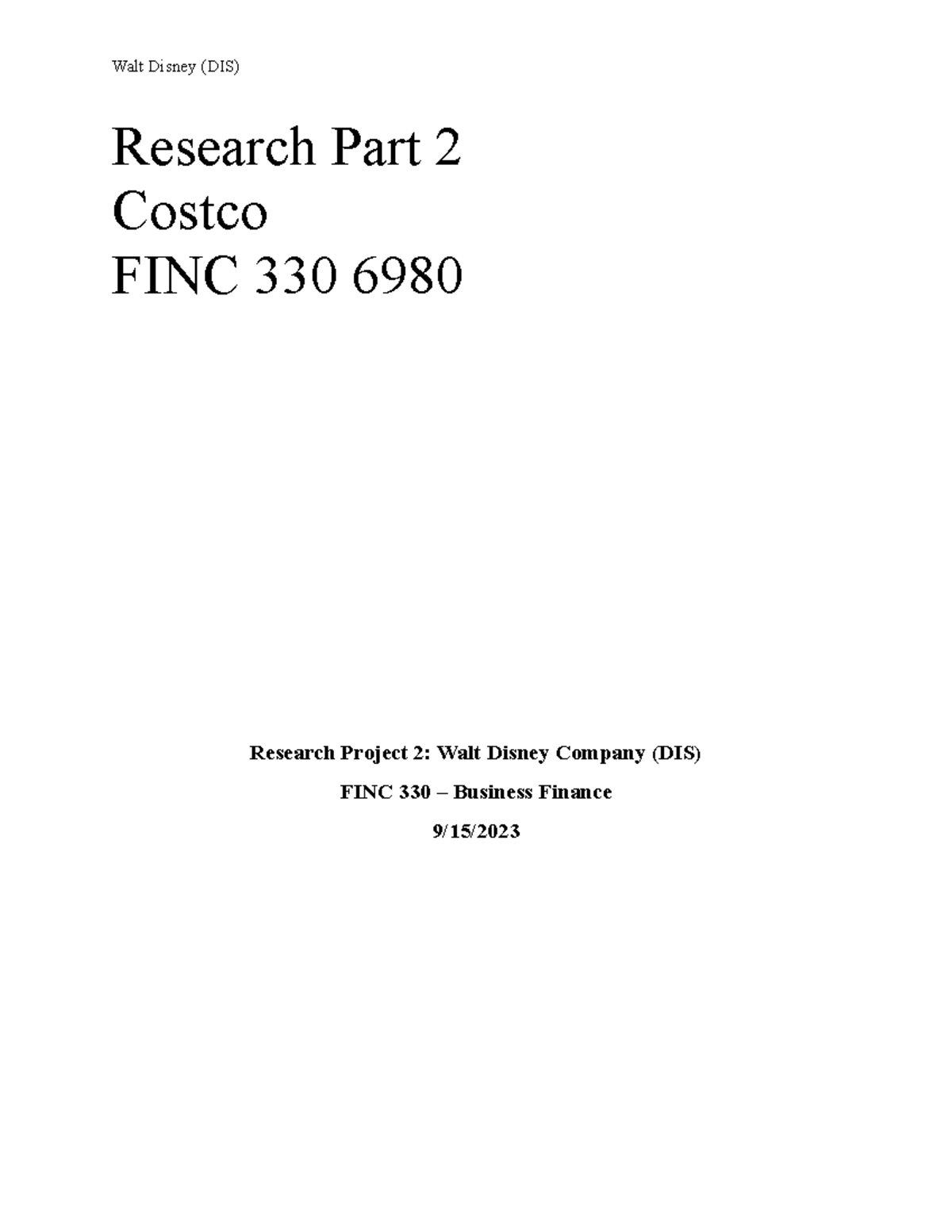 FINC 330 - Research Project 2: Financial Analysis of Disney Company ...