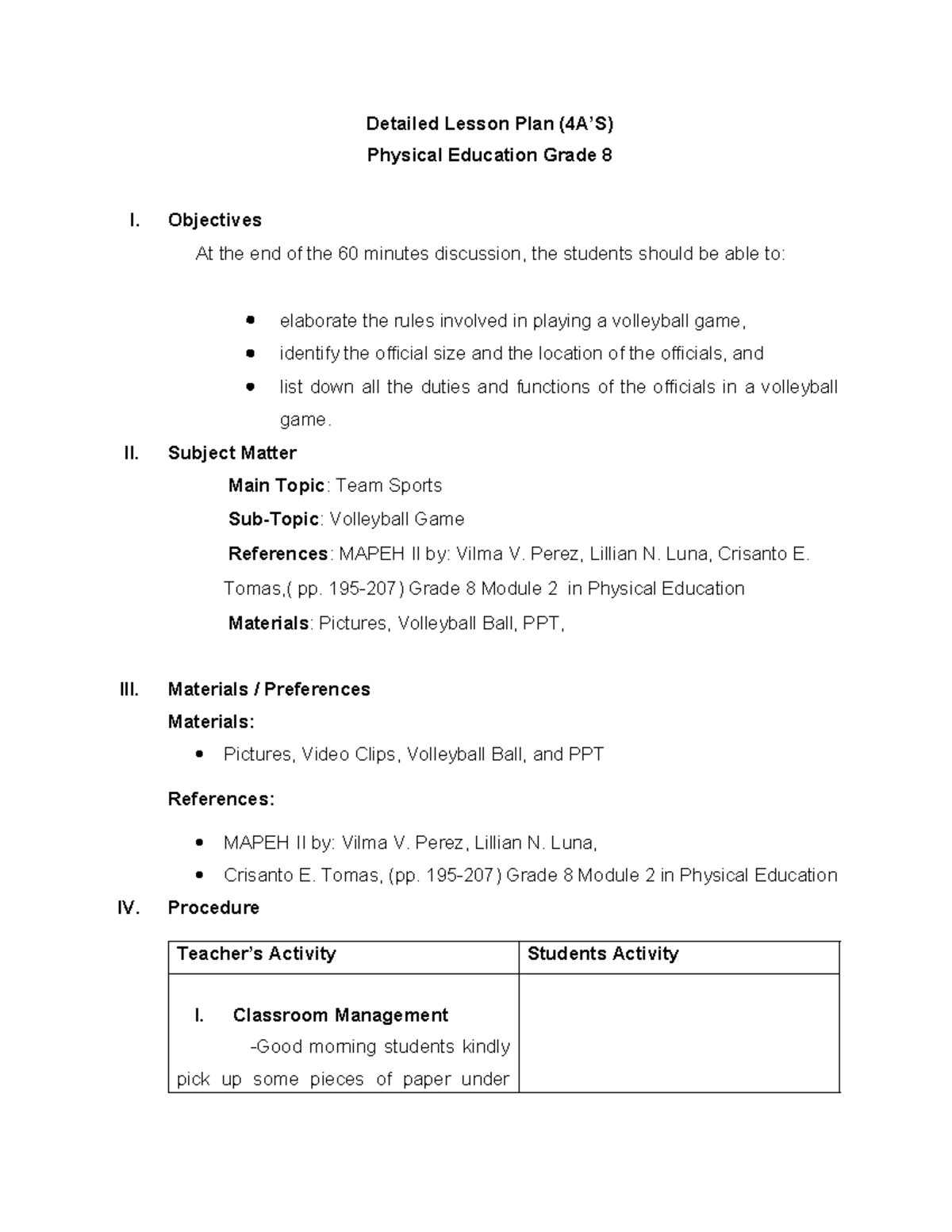 Detailed Lesson Plan: Volleyball Game in PE 4AS EDUC 106 - Studocu