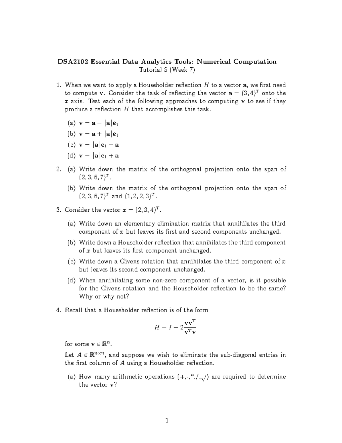 DSA2102 Numerical Computation Tutorial 5: Householder Reflections - Studocu