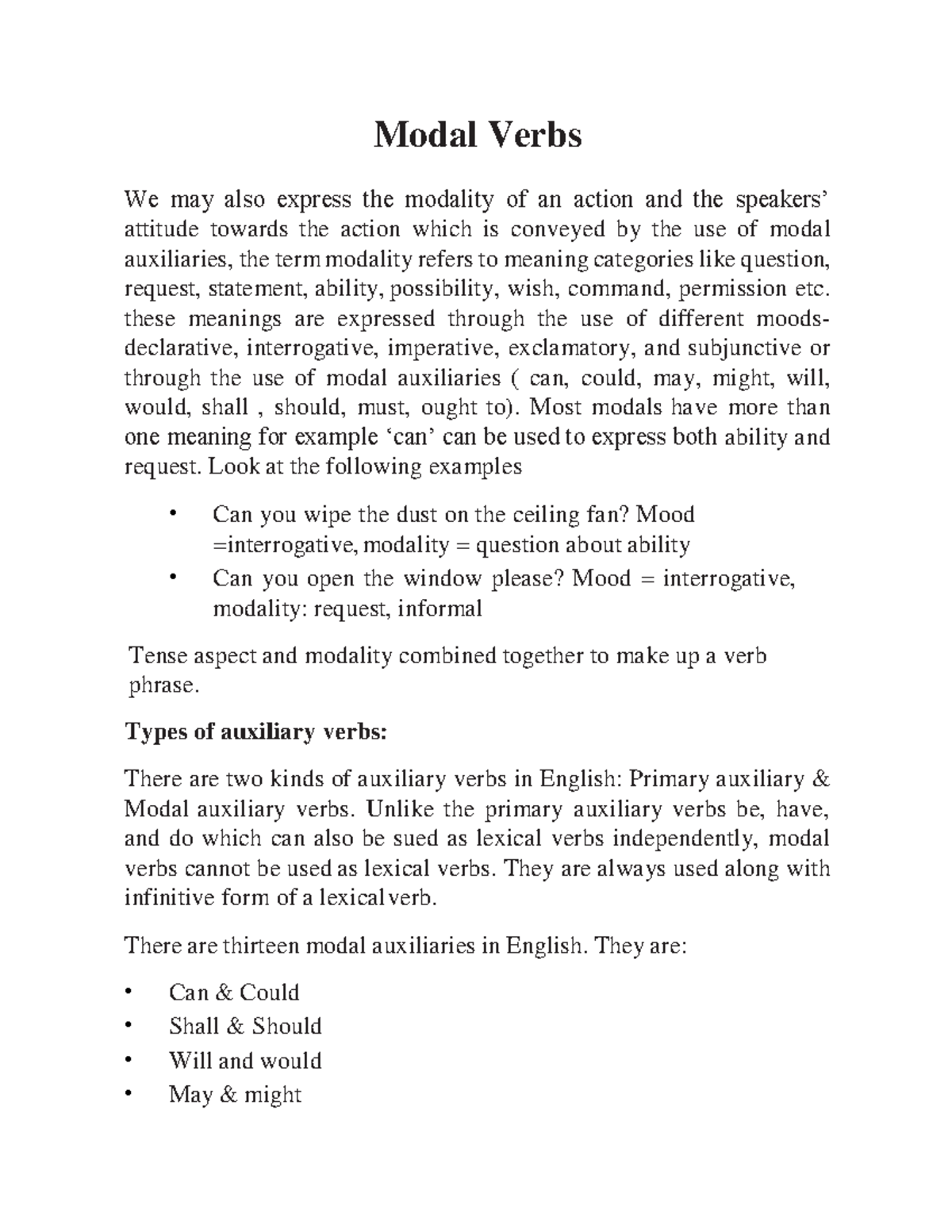 Modal Verbs - Modal Verbs We may also express the modality of an action ...