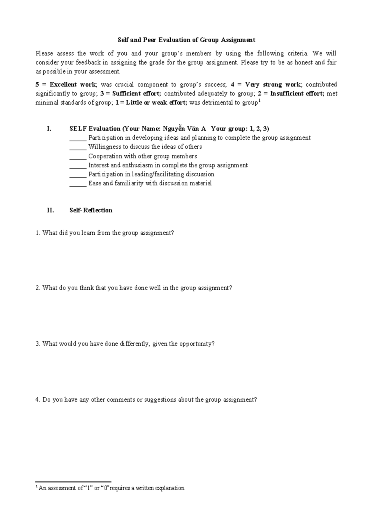 Self and Peer Evaluation - We will consider your feedback in assigning ...