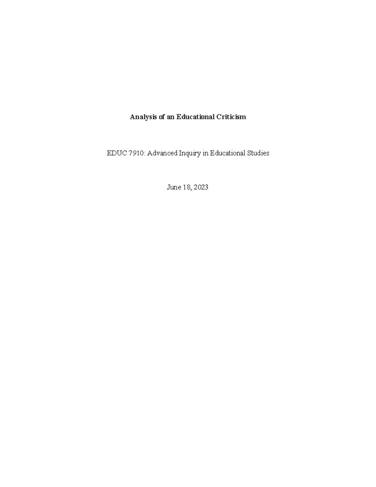 EDUC 7910: Analyzing Educational Criticism Dimensions and Insights ...