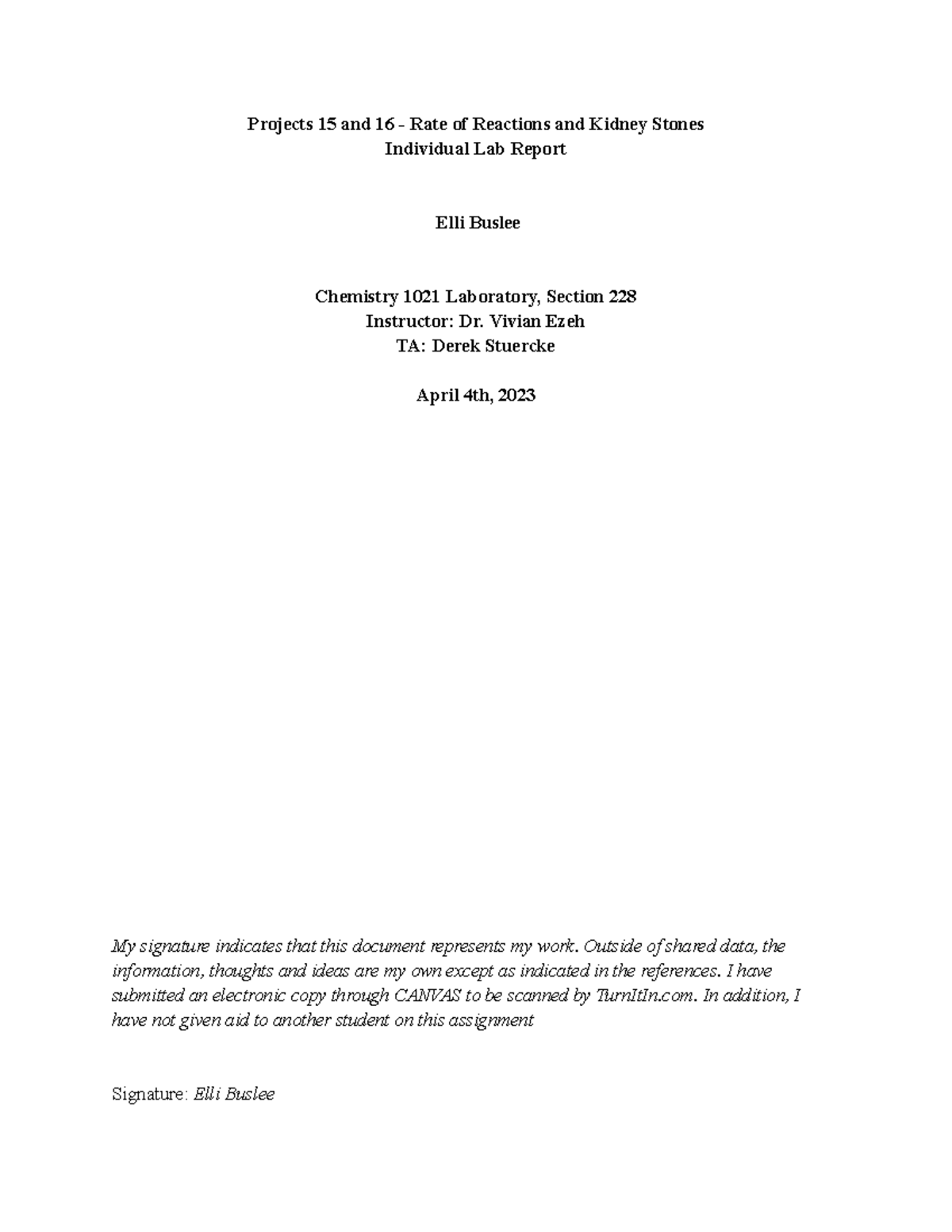Chemistry 1021 Lab Report: Projects 15 & 16 on Reaction Rates & Kidney ...