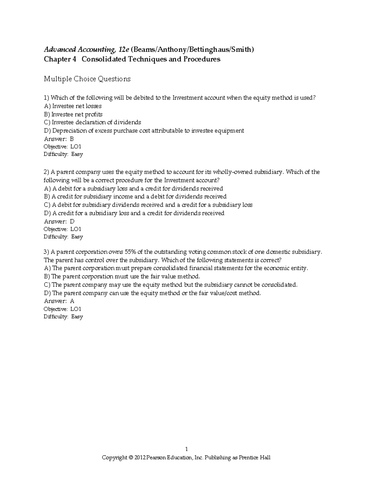Advanced Accounting, 12e Chapter 4 Consolidated Techniques MCQs - Studocu