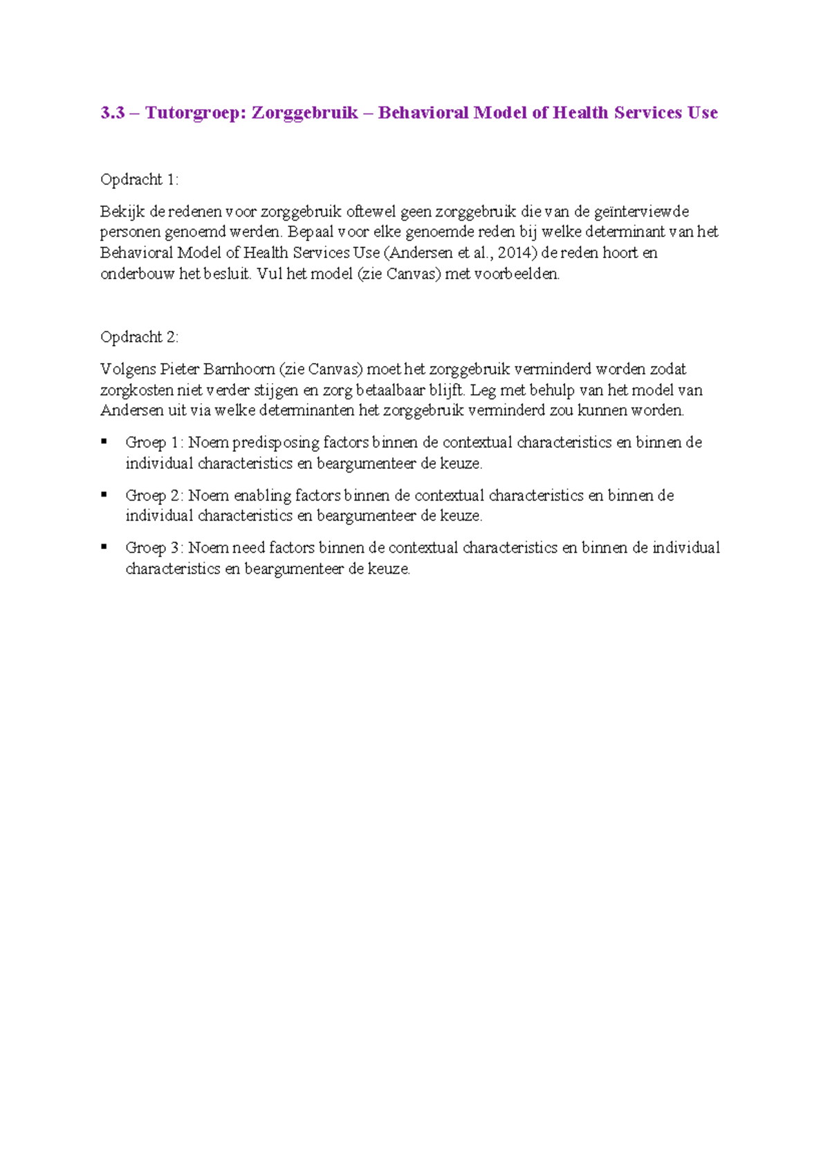 3.3 TG Opdrachten: Zorggebruik volgens het Behavioral Model - Studeersnel
