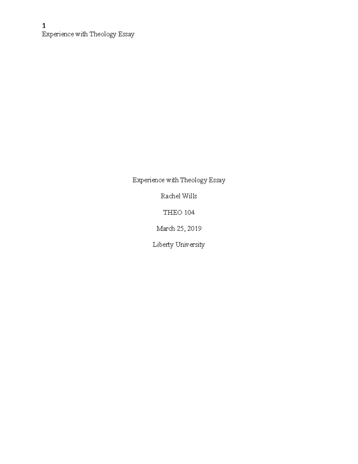 Experience with Theology Essay - 1 Experience with Theology Essay ...