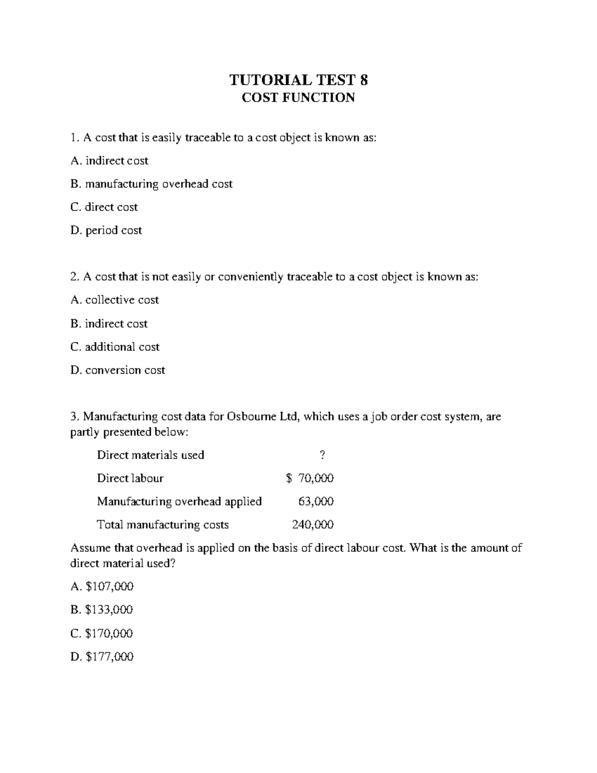 Cost Function Tutorial Test 8: Understanding Manufacturing Costs - Studocu