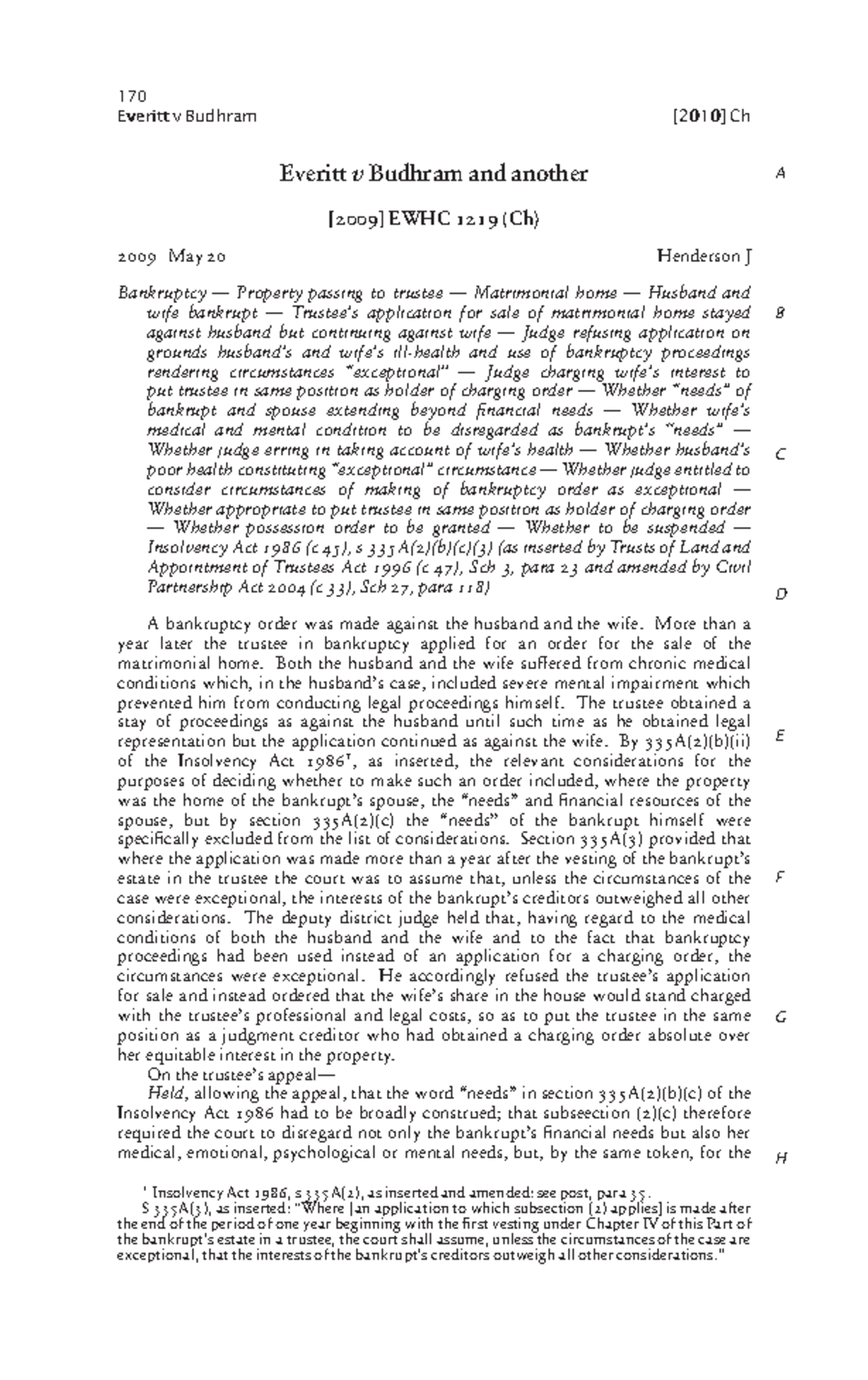 Everitt v Budhram [2009] EWHC 1219 (Ch): Bankruptcy & Health ...