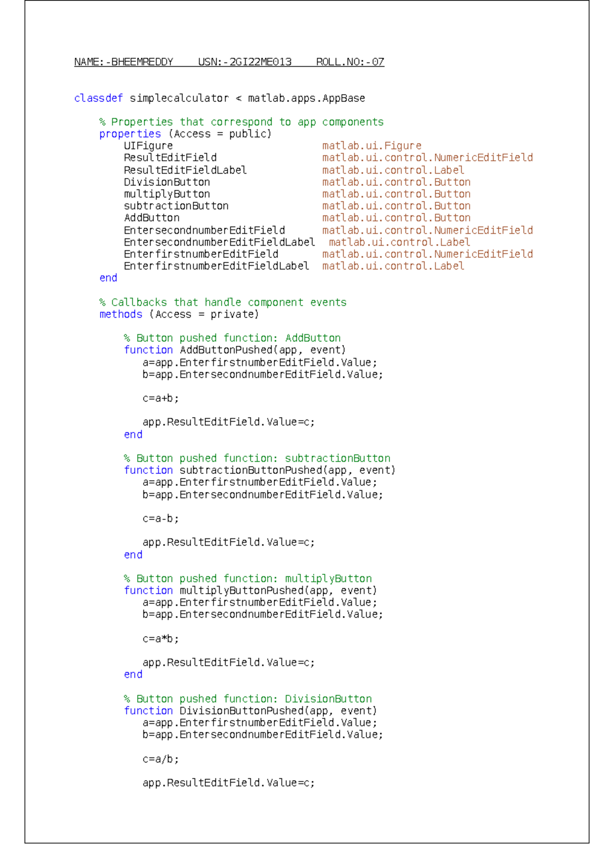 Simplecalculator - matlab mork - NAME:-BHEEMREDDY USN:-2GI22ME013 ROLL ...