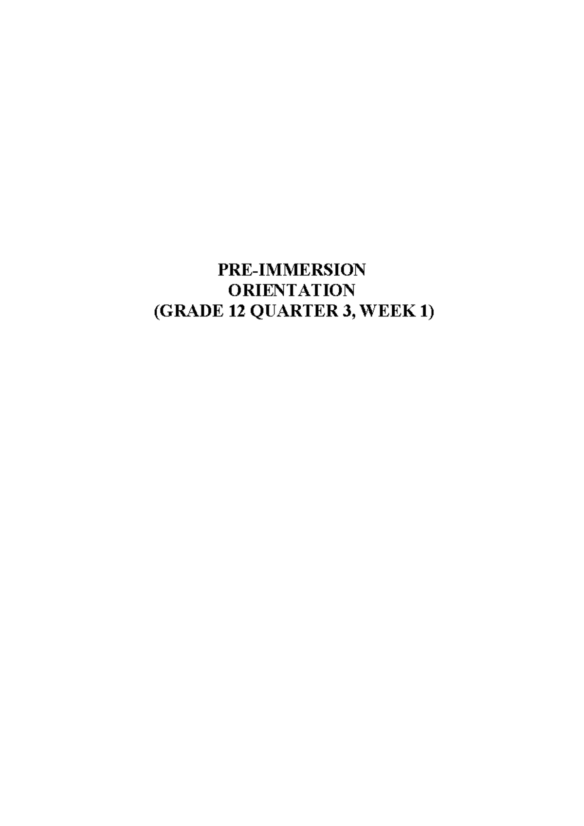 Pre-Immersion Orientation G12 Q3 Week 1 Self-Learning Module - Studocu