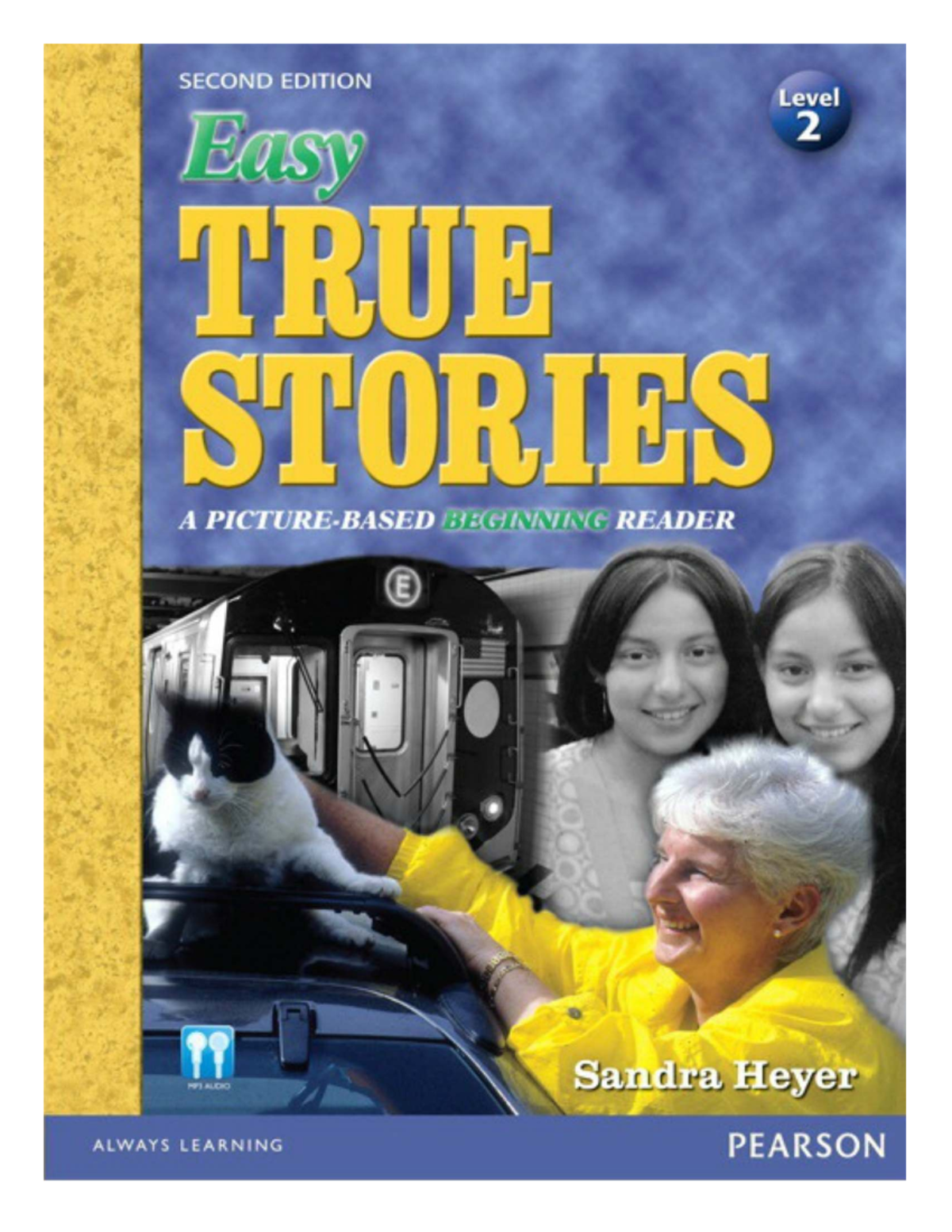 Easy True Stories: A Beginning Reader (Level 2) - 2nd Ed. - Studocu