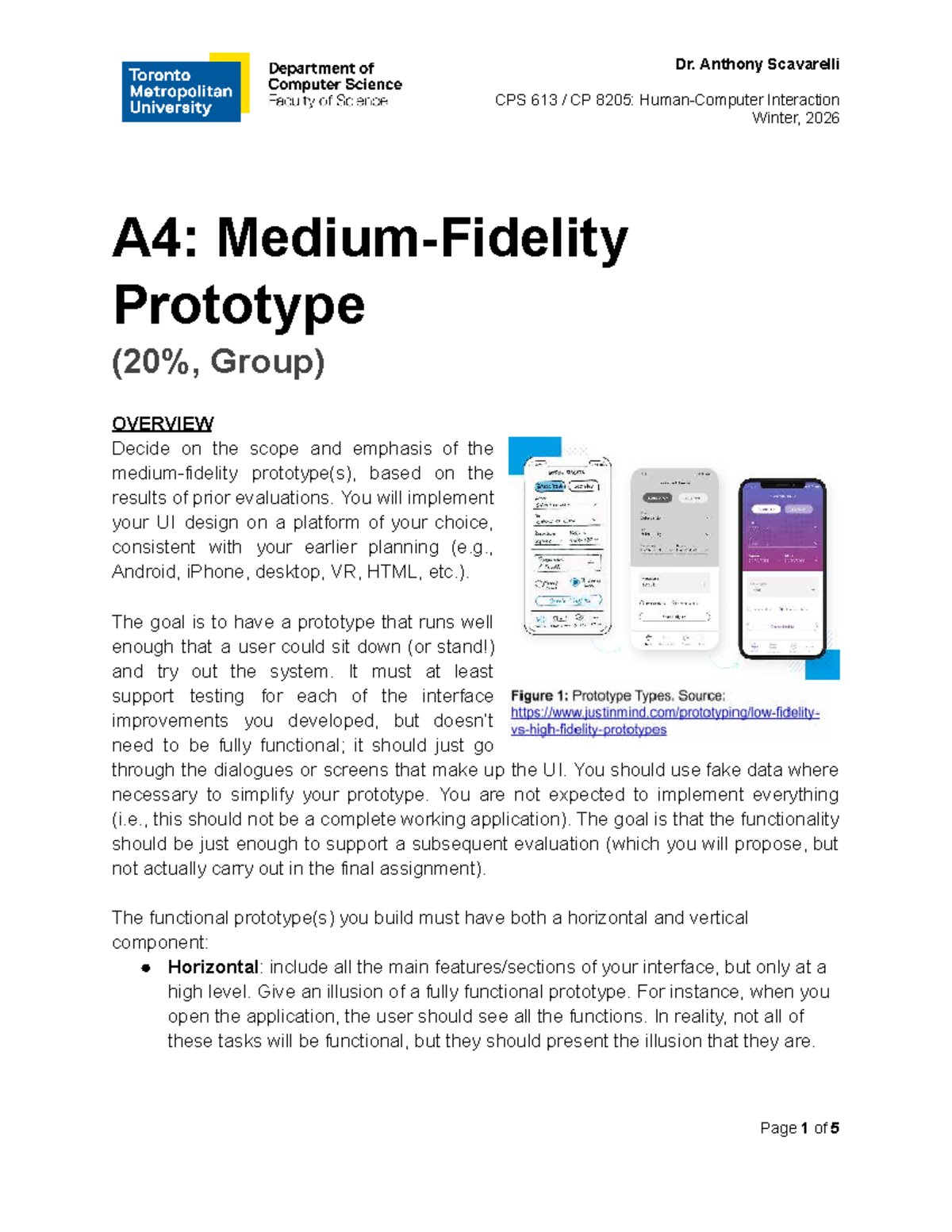 CPS 613 CP 8205 A4: Medium Fidelity Prototype Overview and Evaluation ...