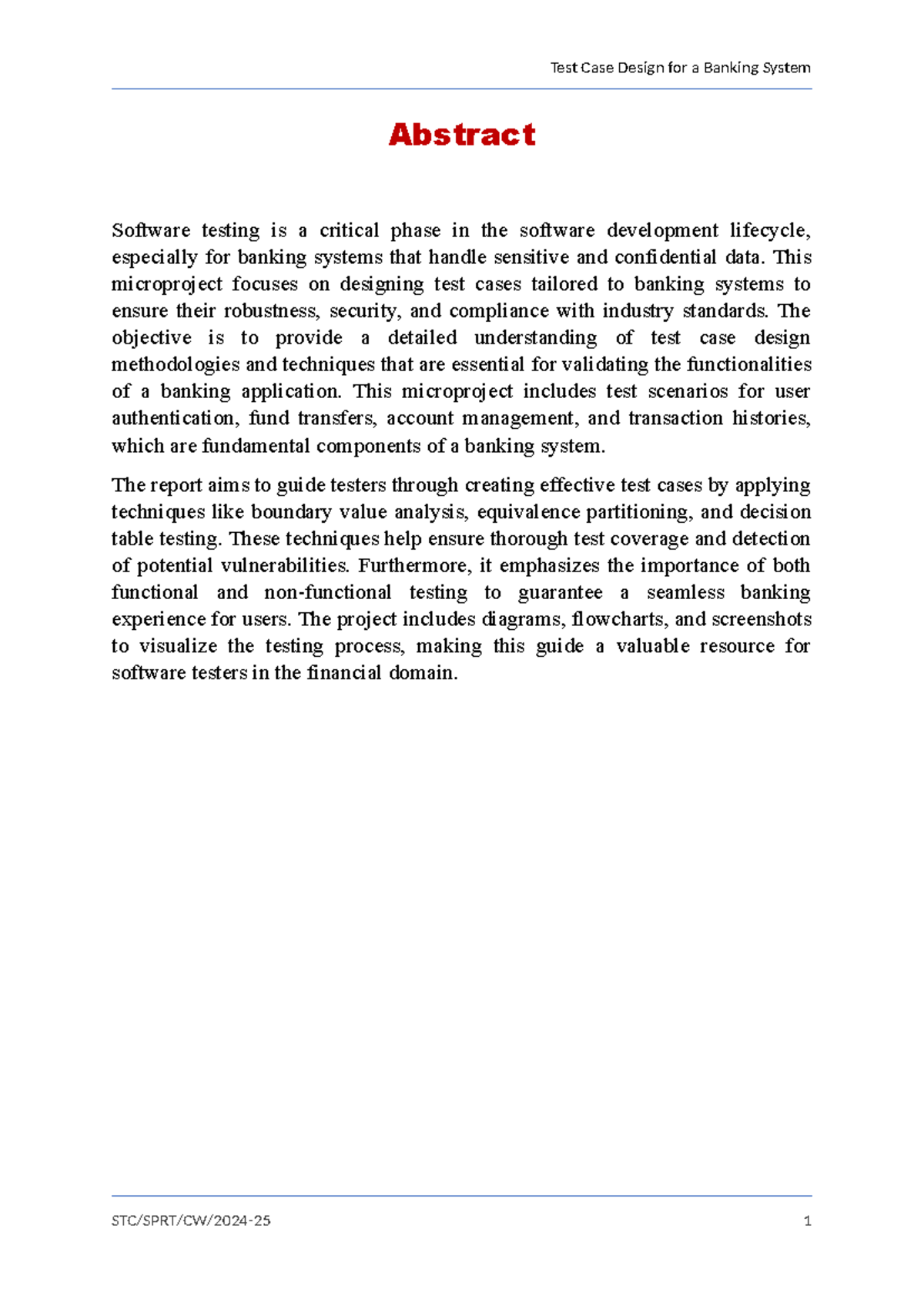 Test Case Design for a Banking System - Abstract Software testing is a ...