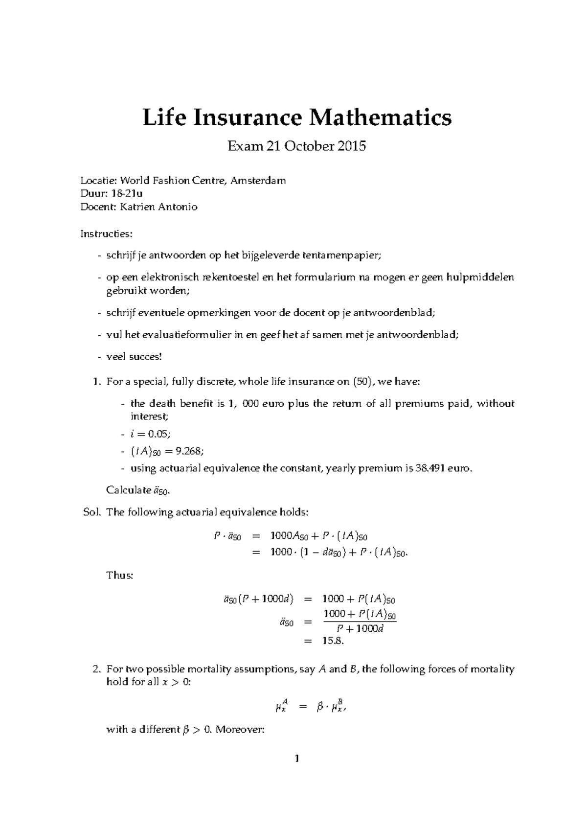 Life Insurance Mathematics Final Exam (Lim-Exam-2015) Solutions ...