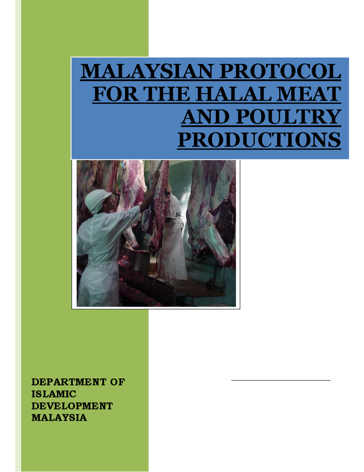 Malaysian Halal Meat & Poultry Production Protocol Summary - Studocu