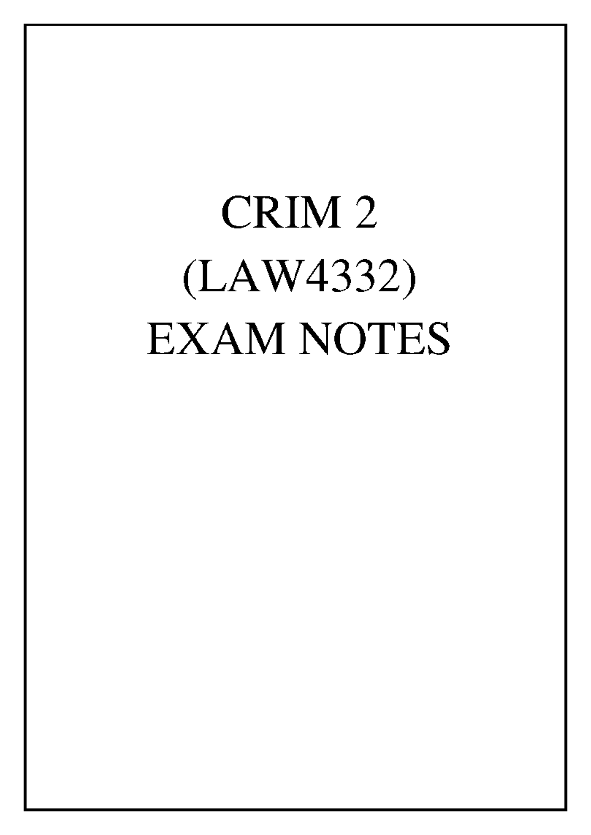 LAW4332 - Criminal Law 2 Final Exam Study Notes - Studocu