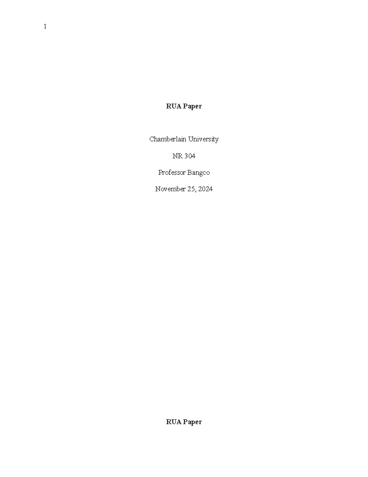 RUA Paper NR 304 - RUA Paper Chamberlain University NR 304 Professor ...