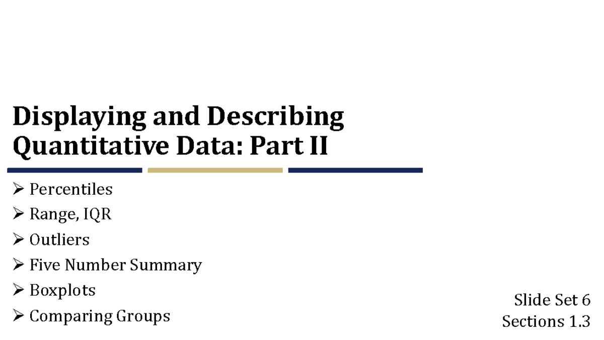 Displaying and Describing Quantitative Data: Part II - Studocu