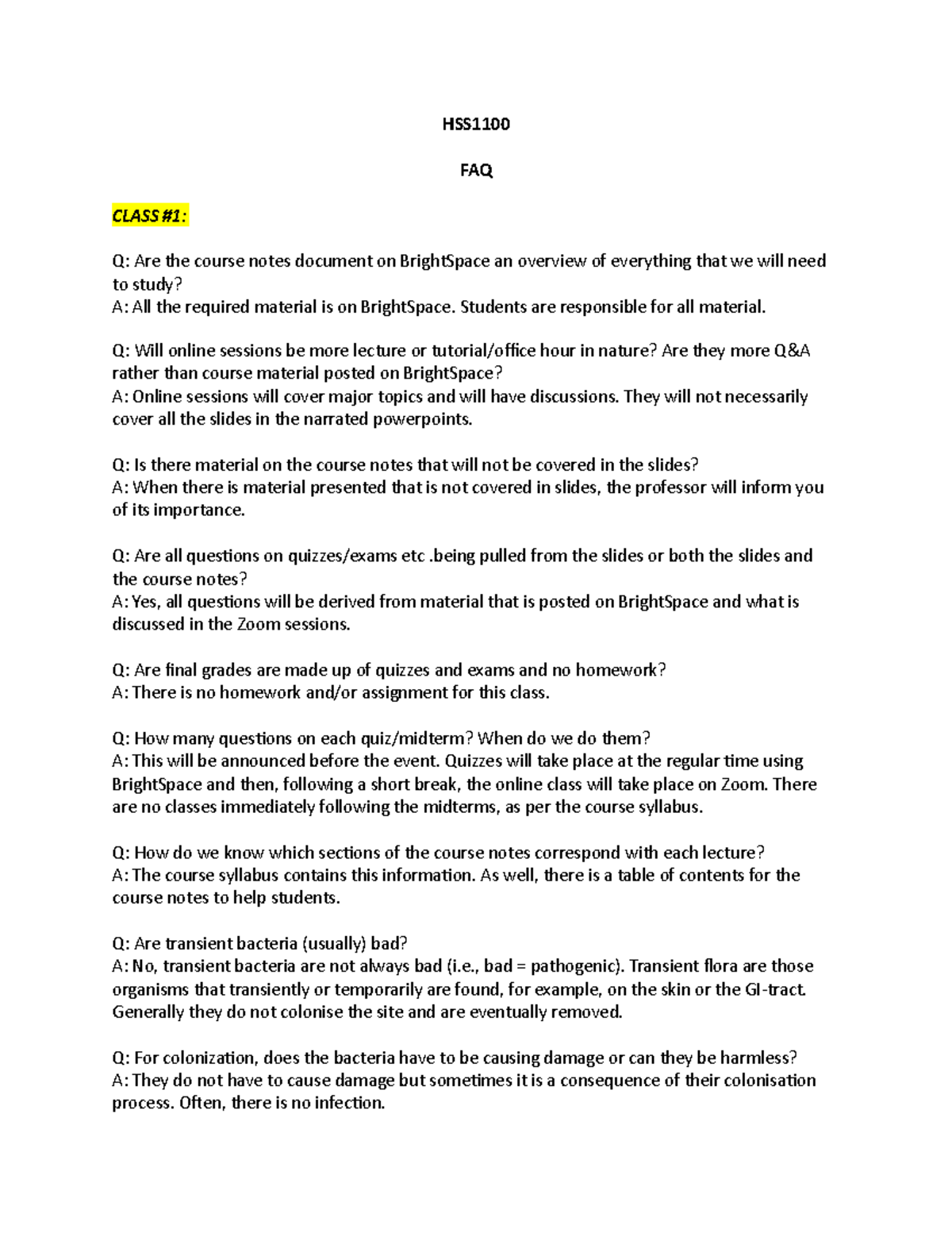 HSS1100 - Frequently Asked Questions (FAQ) - HSS FAQ CLASS #1: Q: Are ...