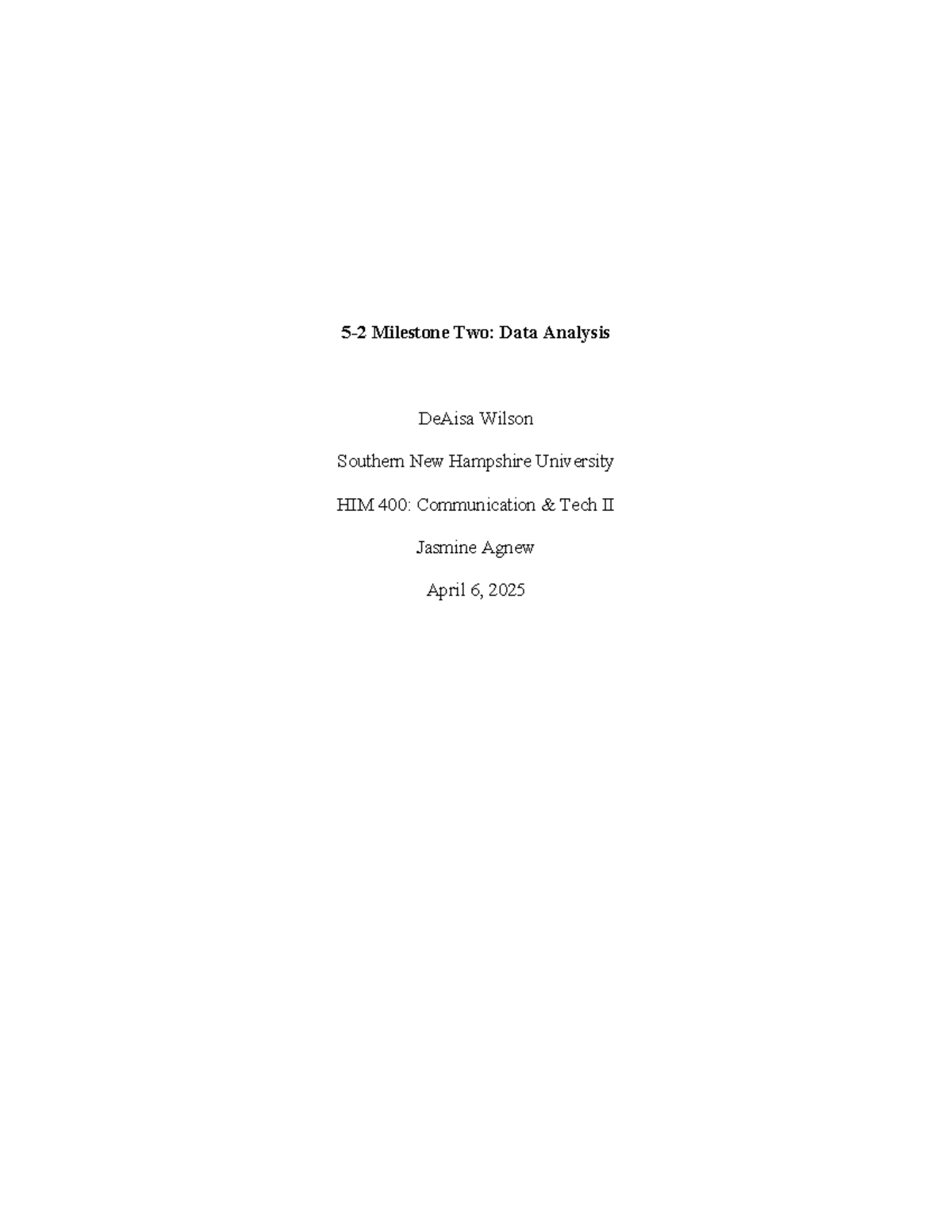 HIM 400: Milestone Two - Data Analysis Trends & Issues - Studocu