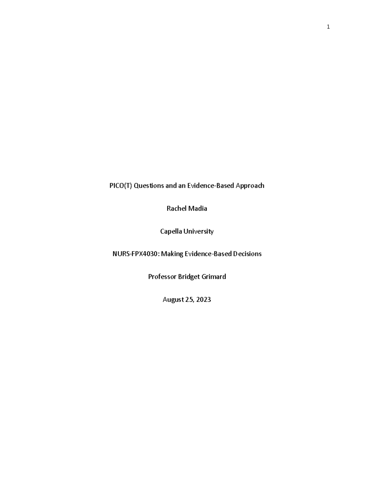 Picot - nurs4030 - PICO(T) Questions and an Evidence-Based Approach ...