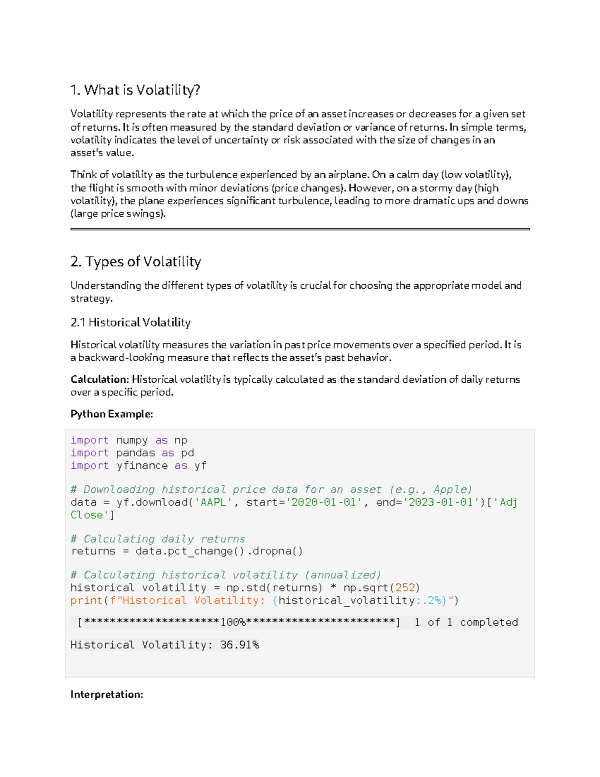 Volatility with Python - 1. What is Volatility? Volatility represents ...