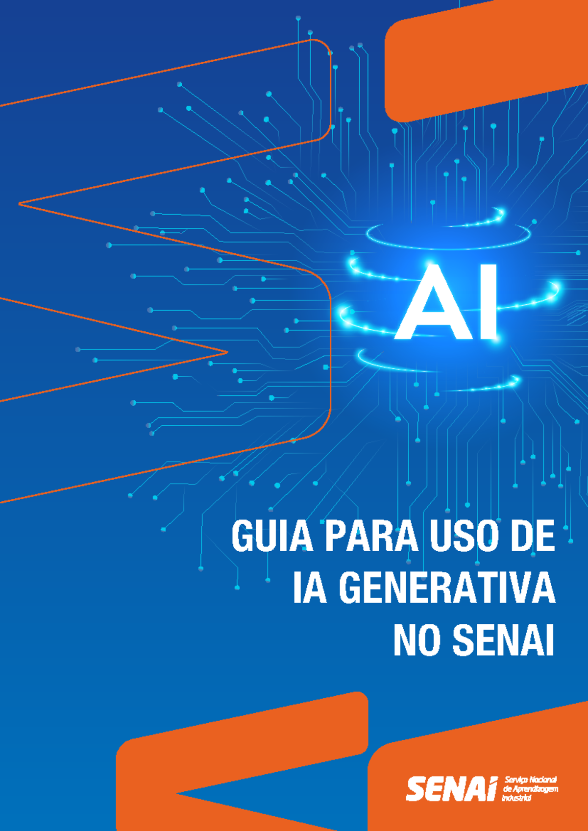 Guia de IA Generativa no SENAI: Diretrizes para Educação e Pesquisa ...